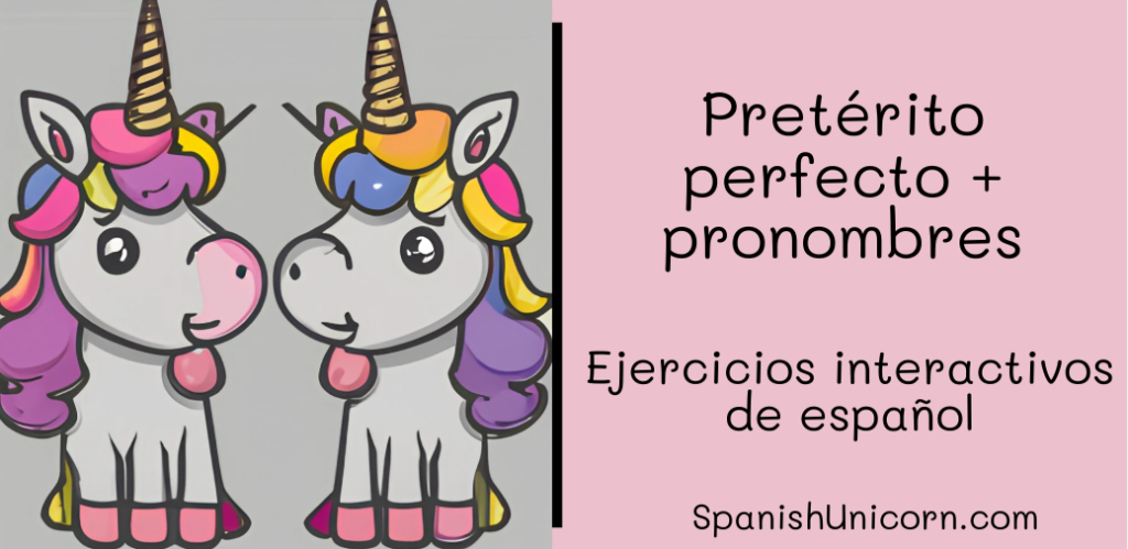 Pasados Archives Spanish Unicorn