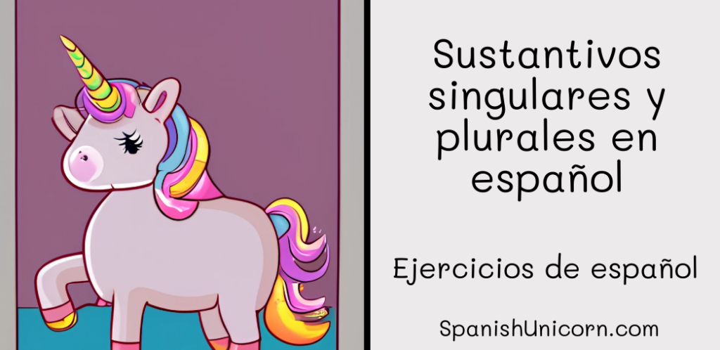 Sustantivos Singulares Y Plurales En Español - Ejercicios