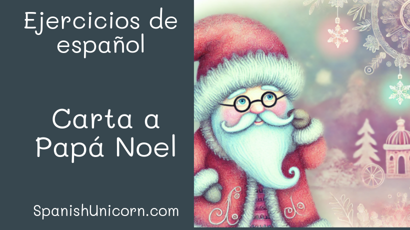 carta a papá noel - ejercicios de espanol