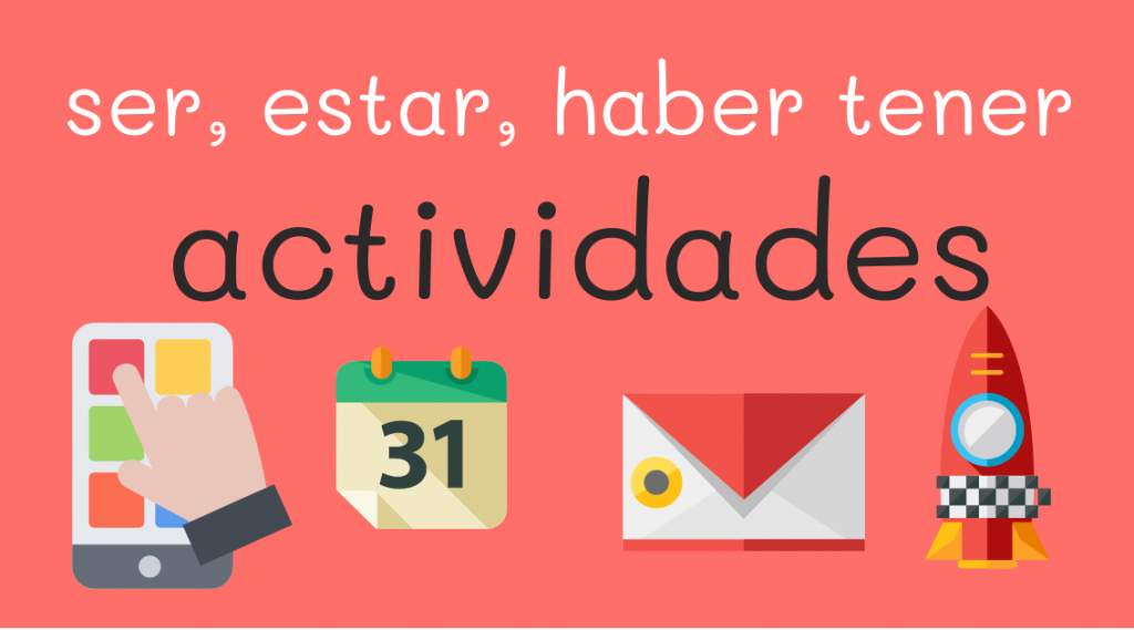 Ser - Estar - Tener - Haber - Ejercicios De Gramática