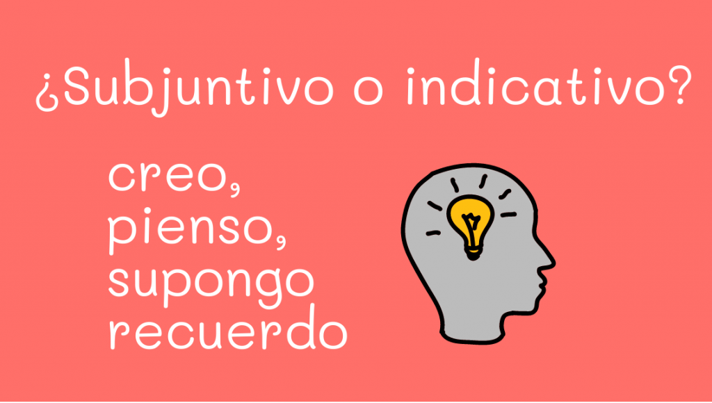 Subjuntivo O Indicativo Ejercicios Para Practicar