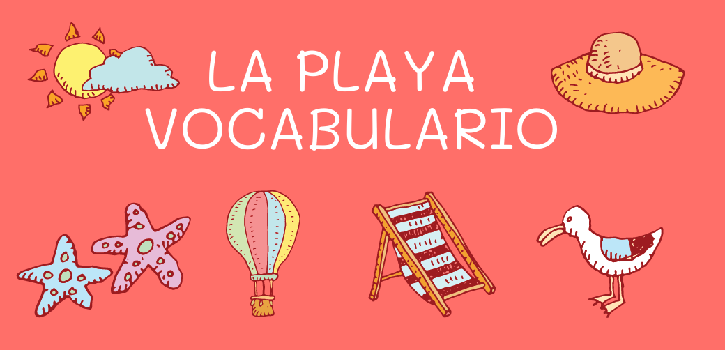 La Playa Vocabulario Y Dialogo Con Actividades Interactivas