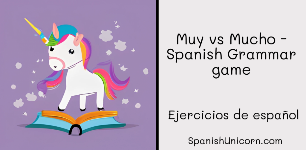 Muy Vs Mucho - Spanish Grammar Exercises