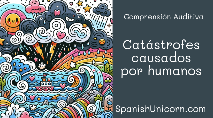 Catástrofes causados por humanos