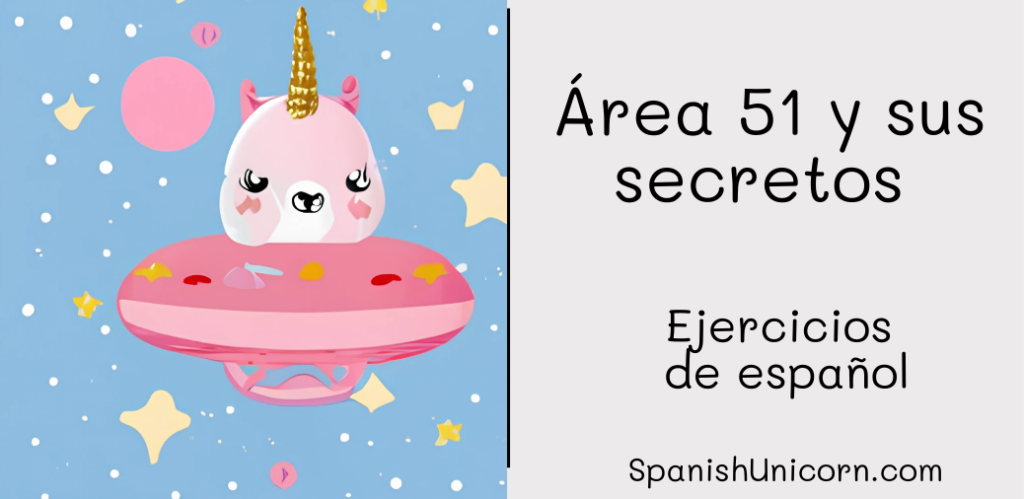 Área 51 Y Sus Secretos -266. - Spanish Unicorn