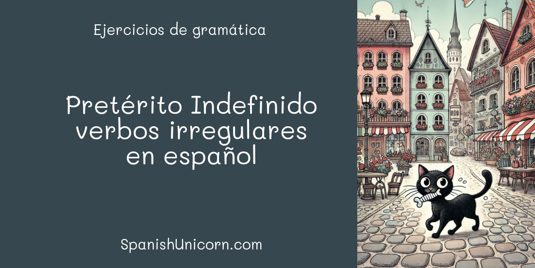 Indefinido verbos irregulares en español