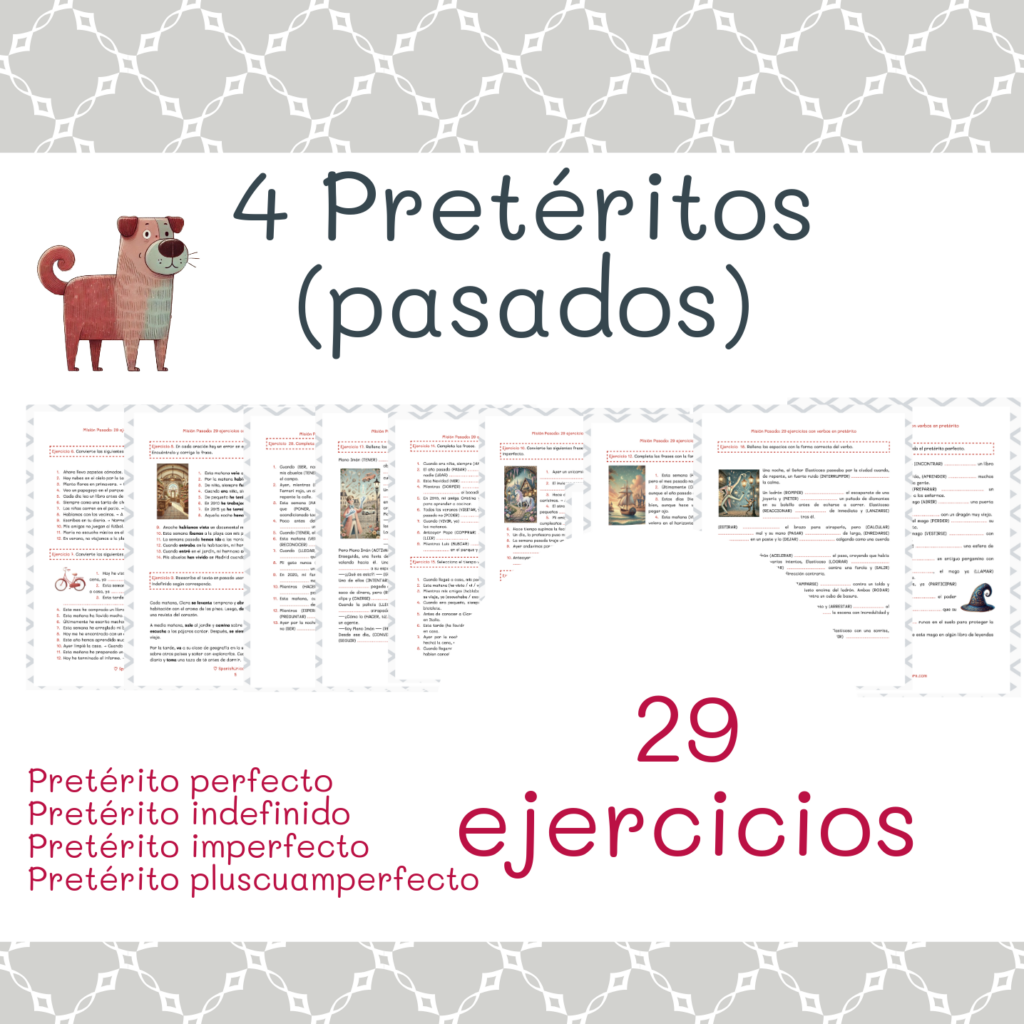 Pasados (Pretéritos) ejercicios de gramática espanola.