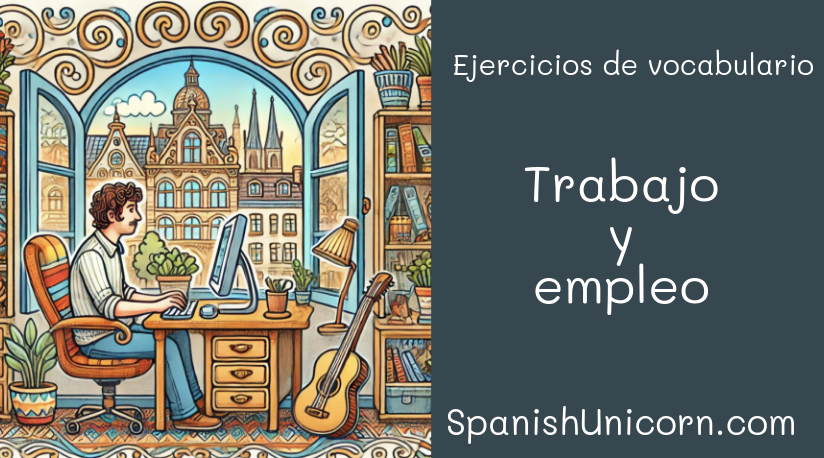 trabajo y empleo - ejercicios interactivos de vocabulario