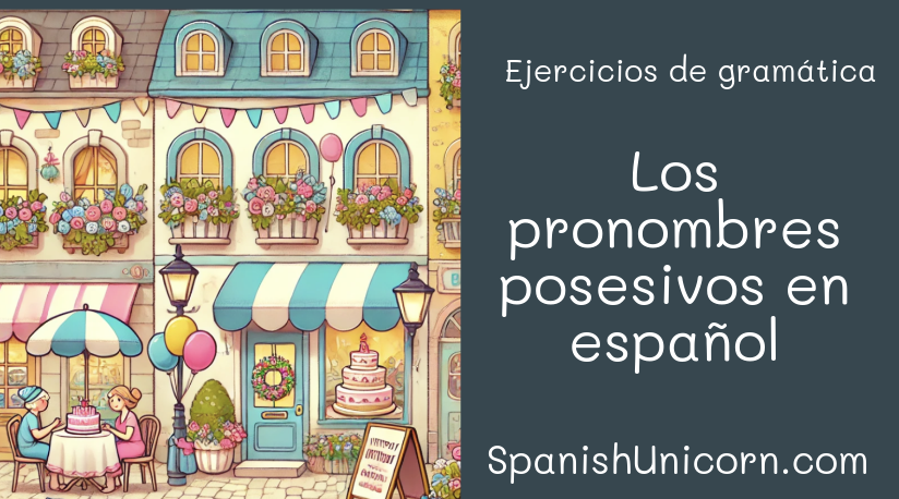 Los pronombres posesivos en español #503